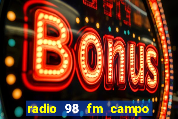 radio 98 fm campo formoso bahia